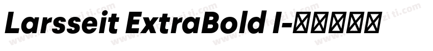 Larsseit ExtraBold I字体转换